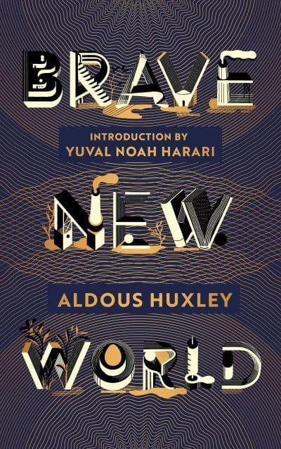 Brave New World - 90th Anniversary Edition with an Introduction by Yuval No