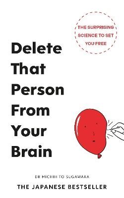 Delete That Person From Your Brain