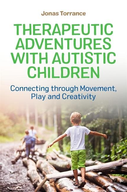 Therapeutic adventures with autistic children - connecting through movement