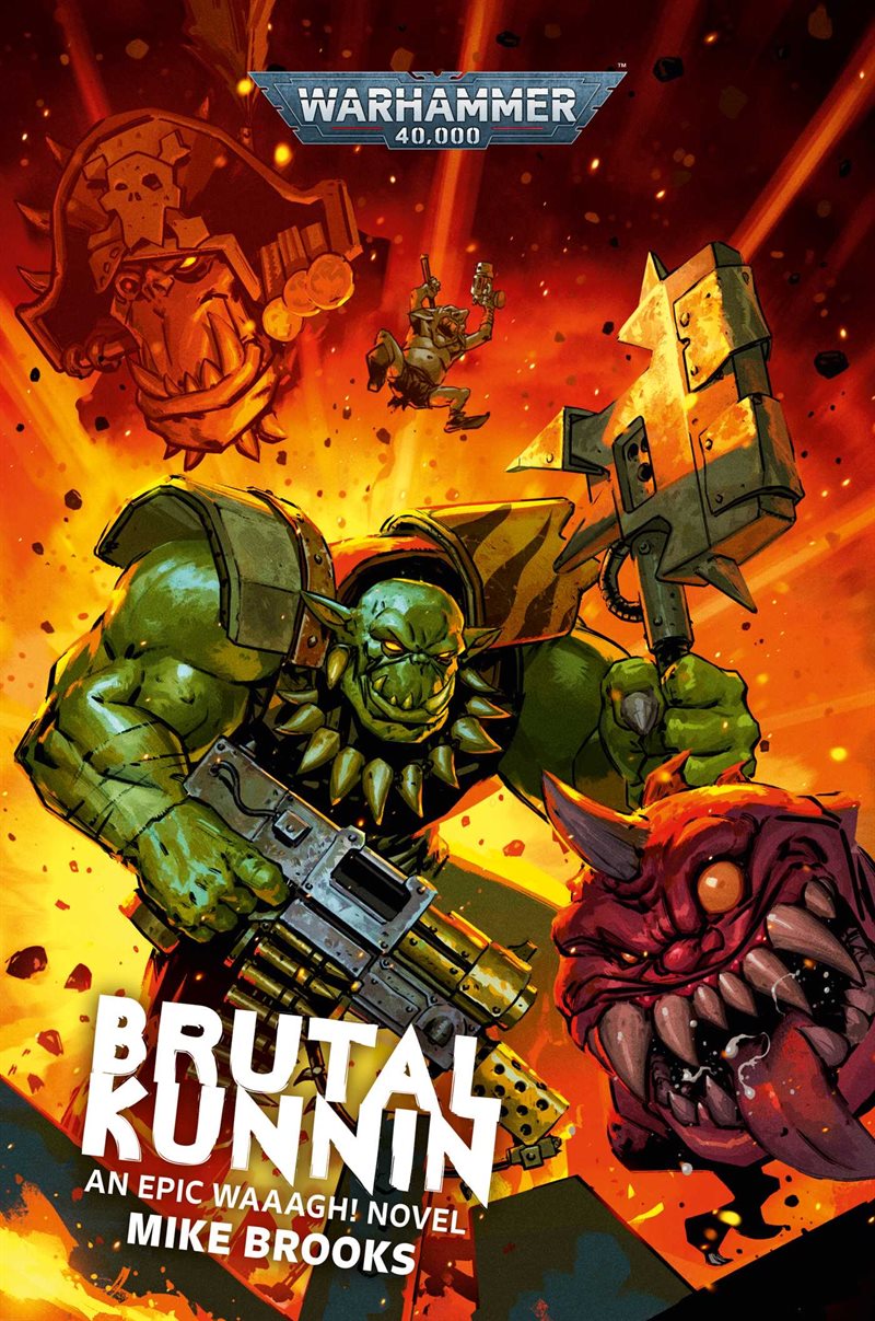 Brutal kunnin - an epic WAAAGH! novel