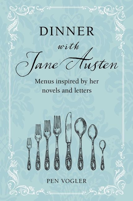 Dinner With Jane Austen