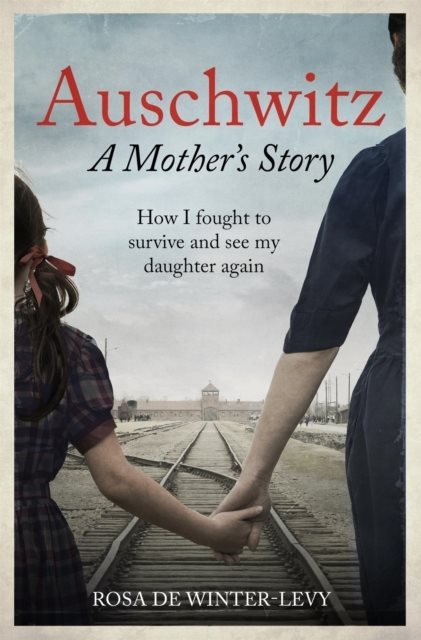 Auschwitz - A Mother