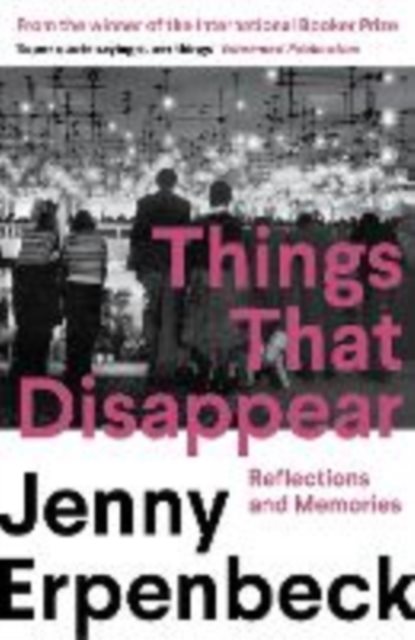 Things That Disappear