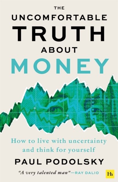 The Uncomfortable Truth About Money