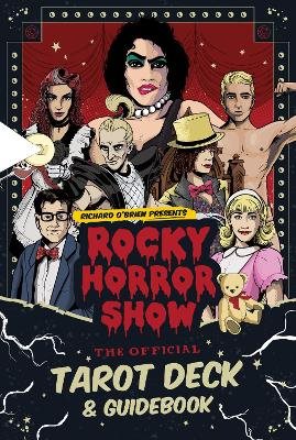 The Rocky Horror Show: Official Tarot Deck and Guidebook
