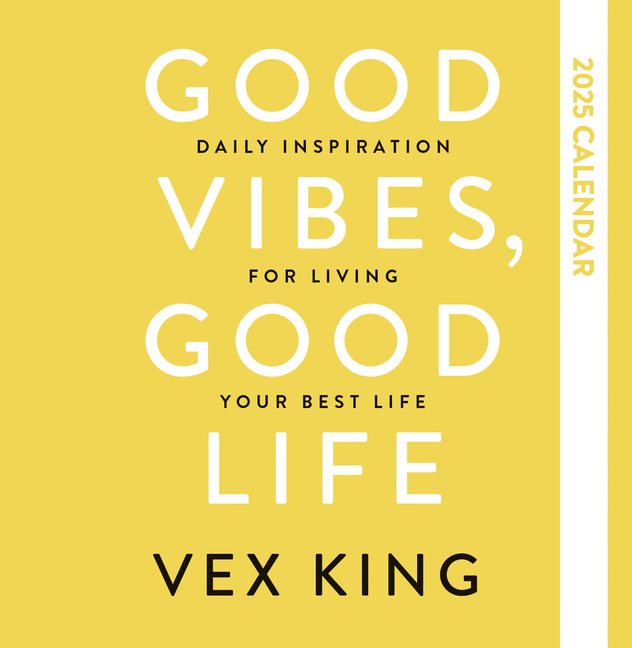 Good Vibes, Good Life Calendar 2025