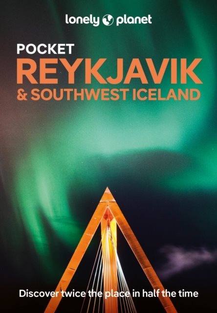 Lonely Planet Pocket Reykjavik & Southwest Iceland