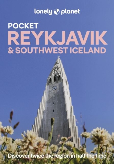Lonely Planet Pocket Reykjavik & Southwest Iceland