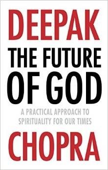 Future of god - a practical approach to spirituality for our times