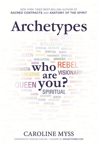 Archetypes : Who Are You?