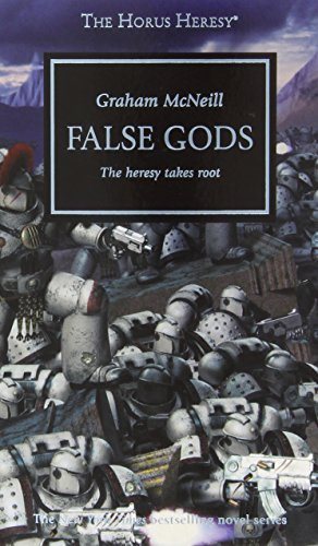 False Gods - the heresy takes root