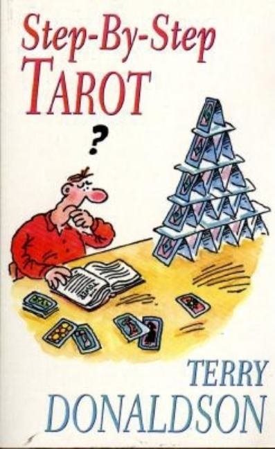 Step by step tarot - the best-selling introduction