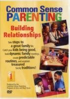 Common sense parenting - building relationships