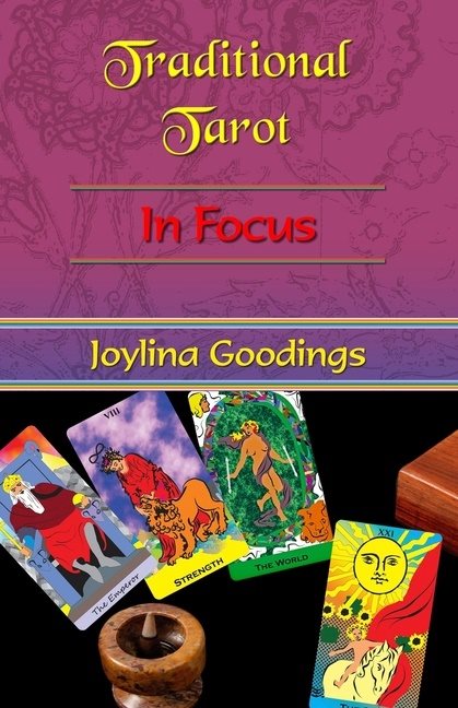 Traditional Tarot: In Focus