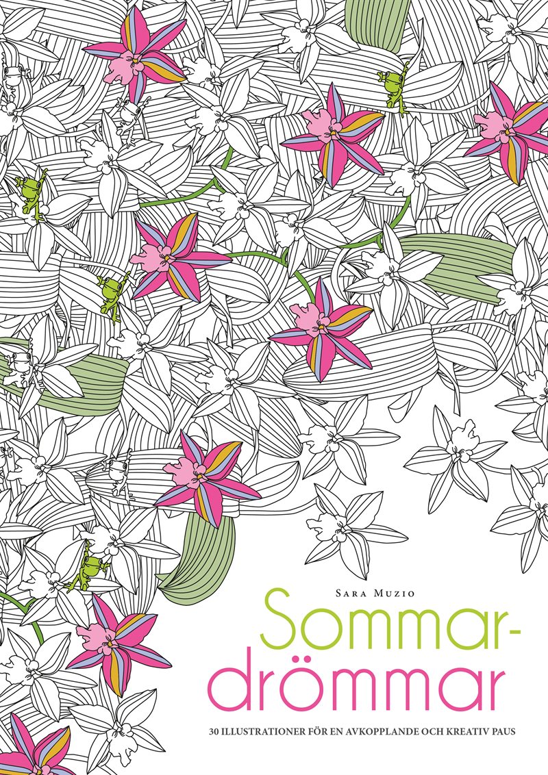 Målarbok : Sommardrömma, 30 illustrationer för en avkopplande och kreativ paus
