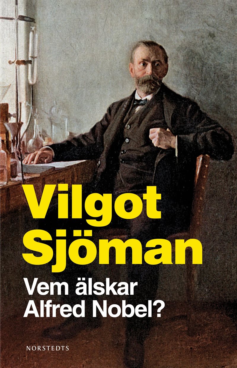 Vem älskar Alfred Nobel?