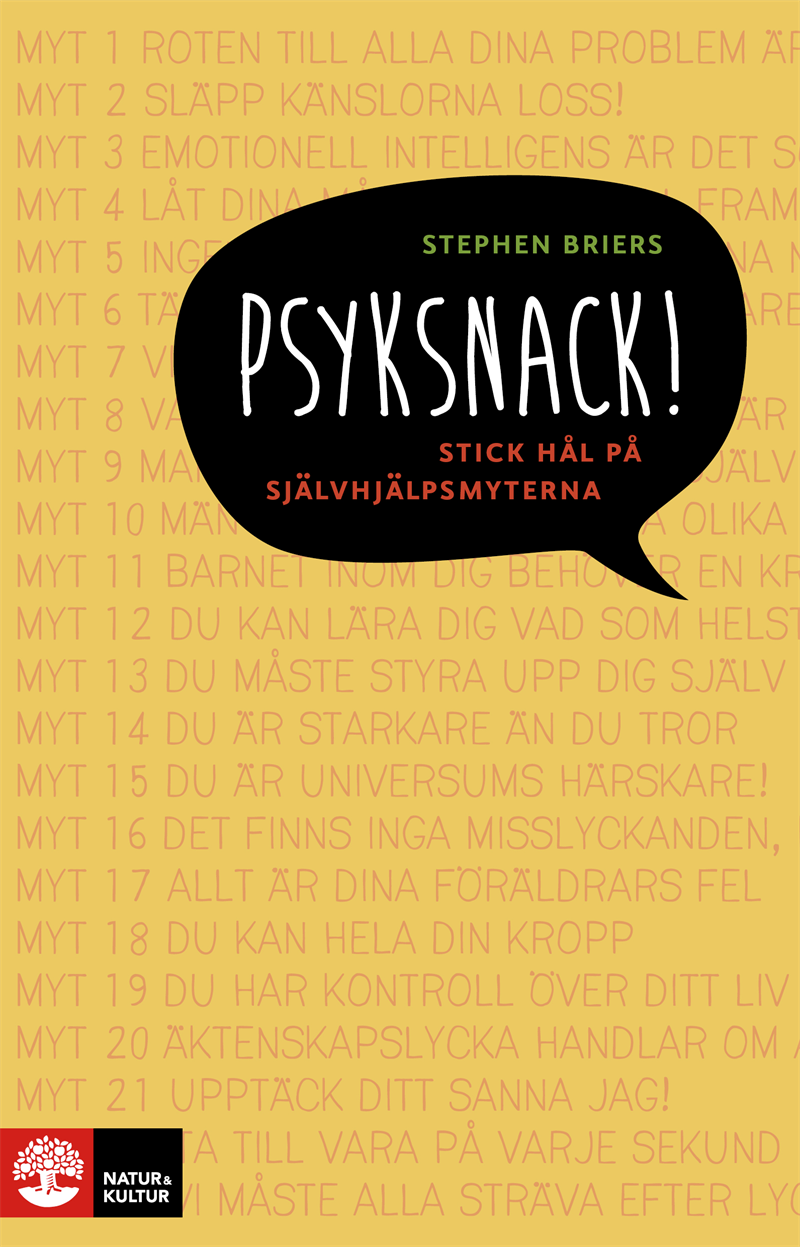 Psyksnack! : stick hål på självhjälpsmyterna