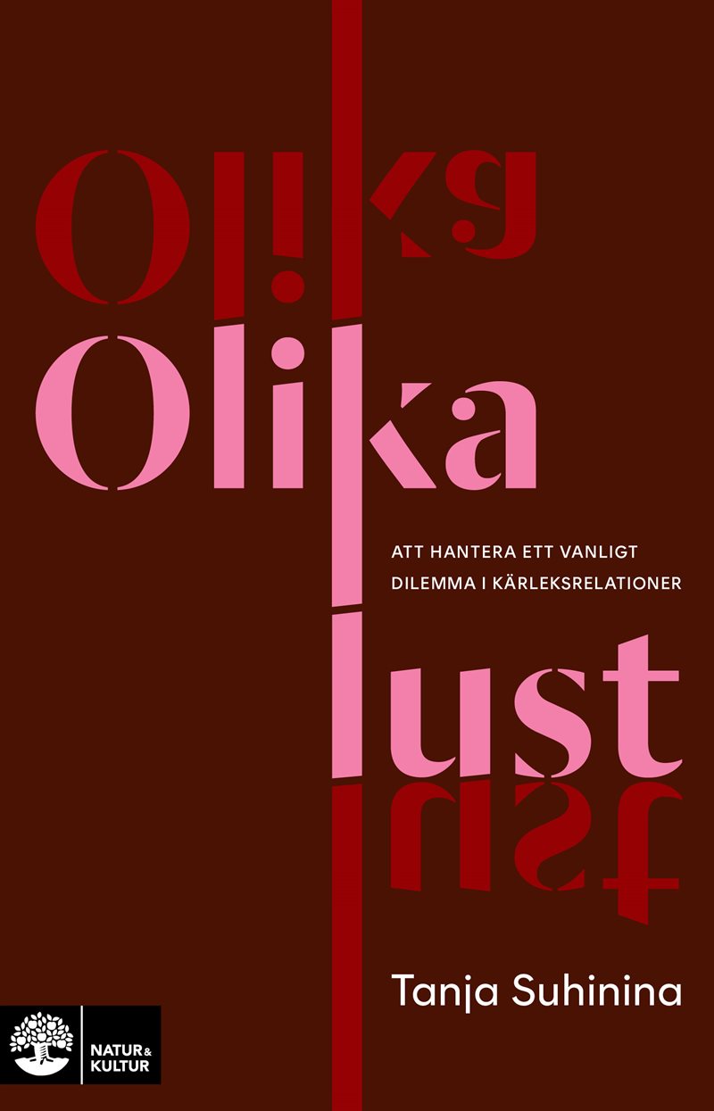 Olika lust : Att hantera ett vanligt dilemma i kärleksrelationer