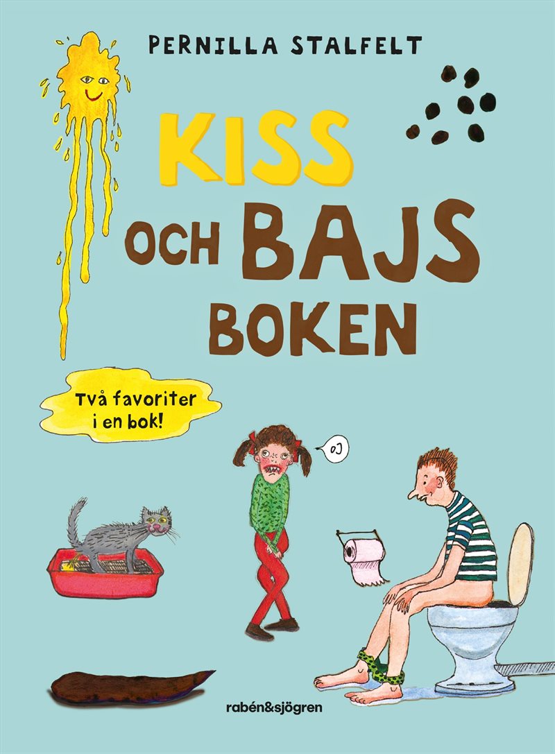 Kiss- och bajsboken : två favoriter i en bok!