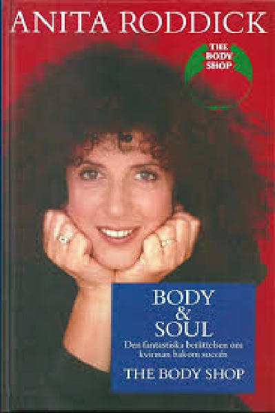 Body and Soul : the Body Shop