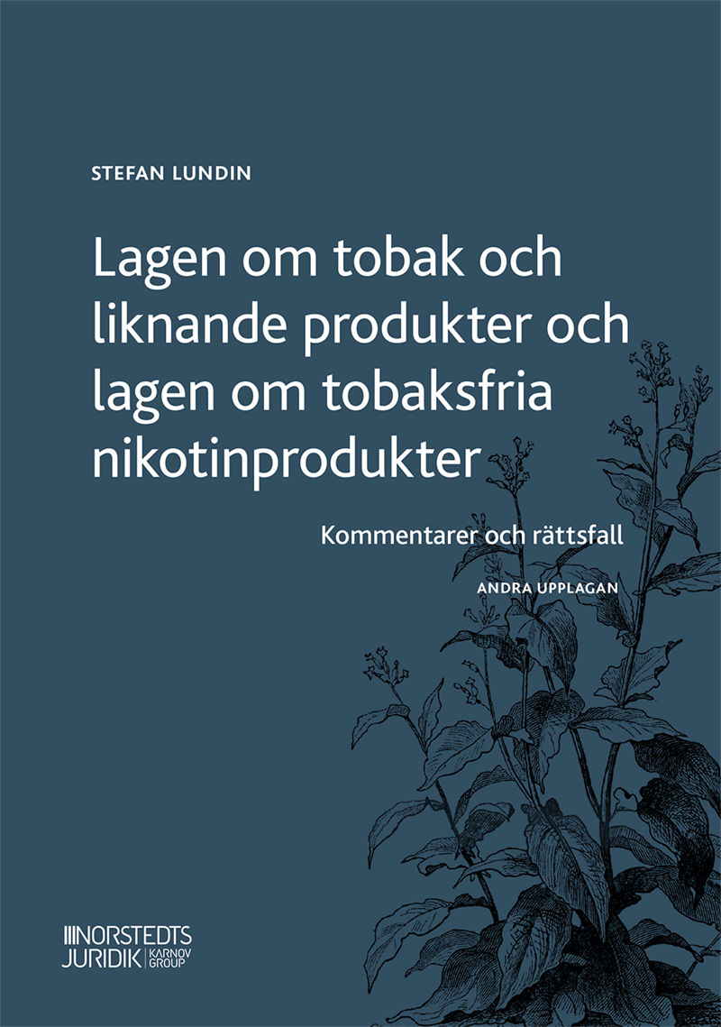 Lagen om tobak och liknande produkter och lagen om tobaksfria nikotinproduk