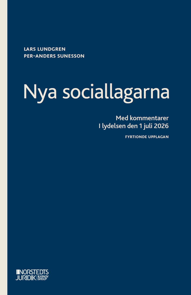 Nya sociallagarna : Med kommentarer i lydelsen den 1 januari 2026
