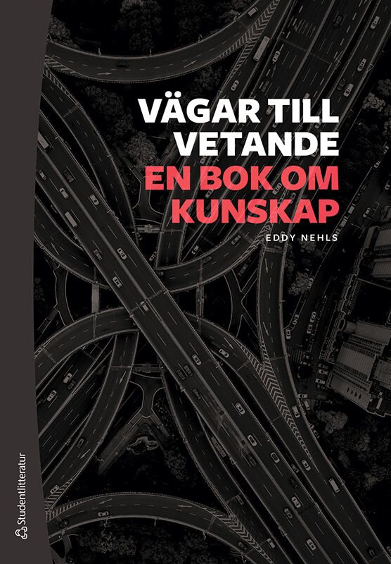 Vägar till vetande - En bok om kunskap