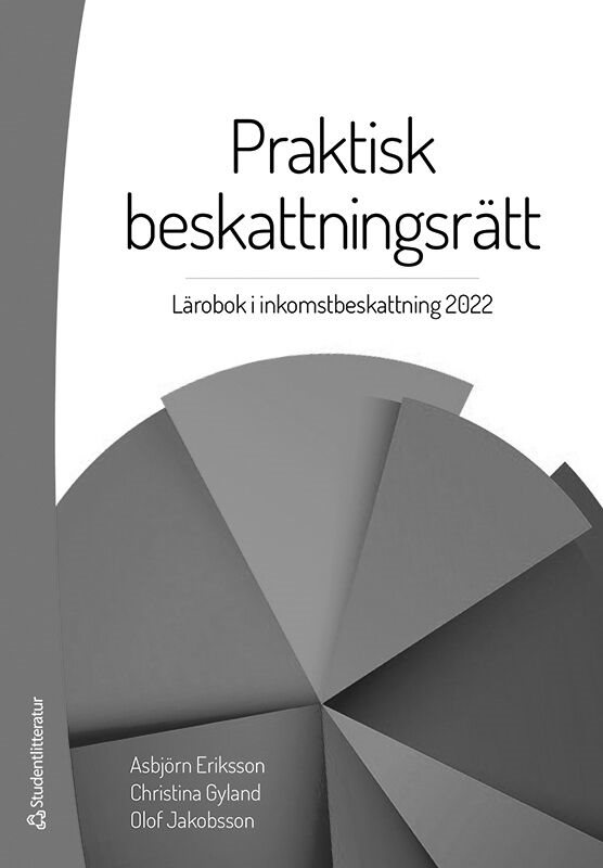 Praktisk beskattningsrätt (e-bok) - Lärobok i inkomst- och förmögenhetsbeskattning