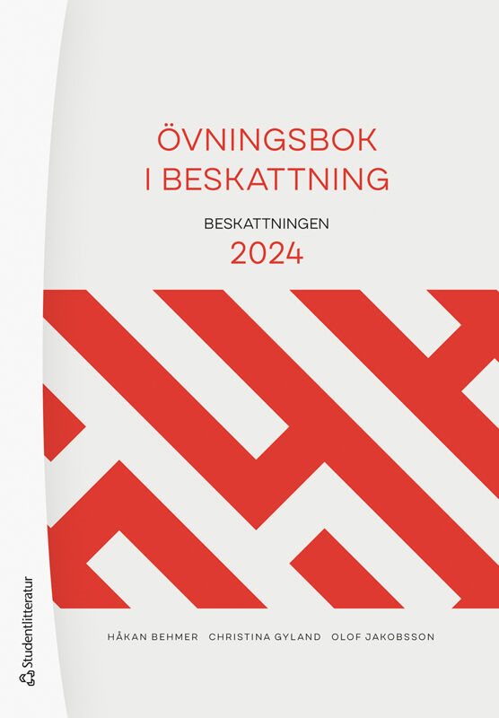 Övningsbok i beskattning : beskattningen 2024