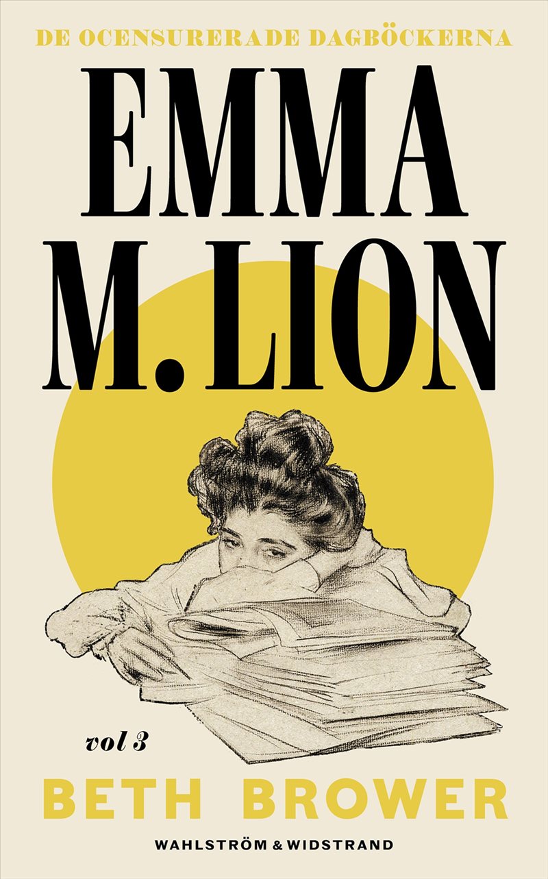 De ocensurerade dagböckerna 3. Emma M. Lion.