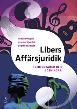 Libers Affärsjuridik Kommentarer och lösningar