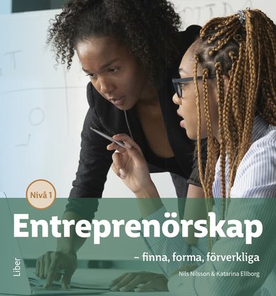 Entreprenörskap nivå 1 - finna, forma, förverkliga