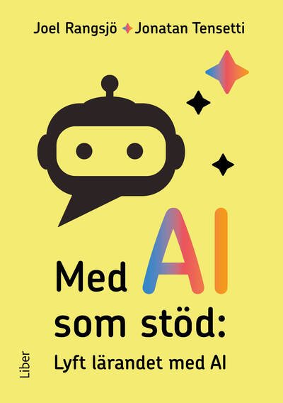 Med AI som stöd : lyft lärandet med AI