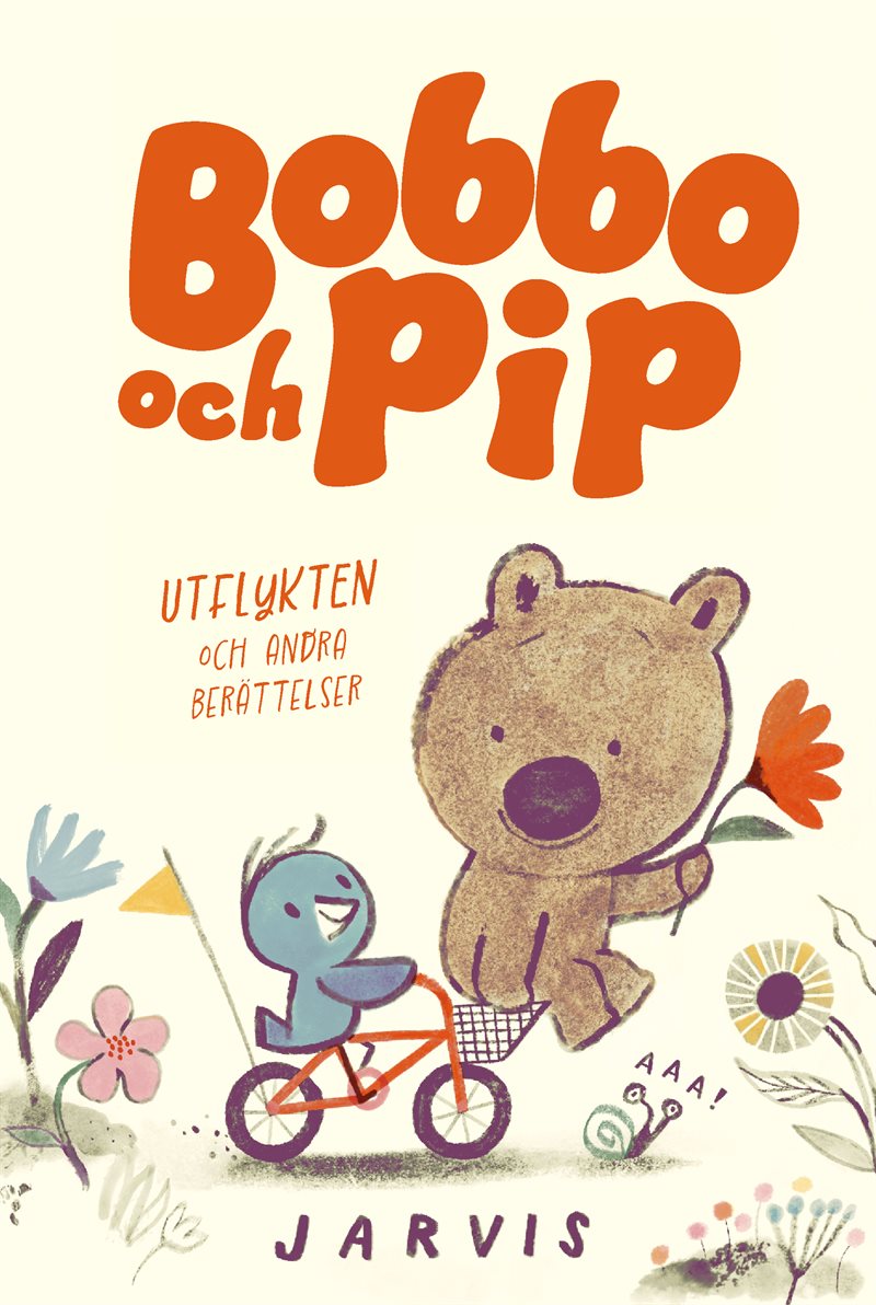 Bobbo och Pip: Utflykten och andra berättelser