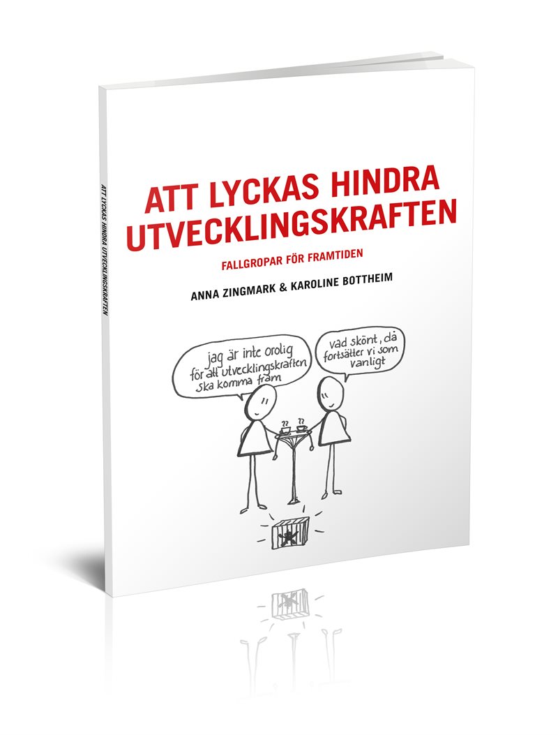 Att lyckas hindra utvecklingskraften