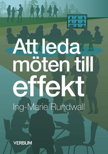 Att leda möten till effekt