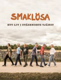 Smaklösa - Ett liv i oväsendets tjänst