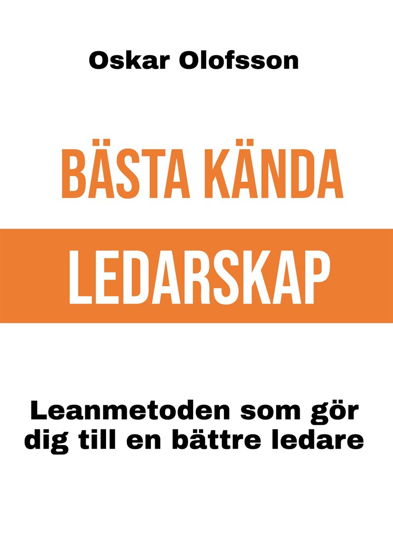 Bästa Kända Ledarskap