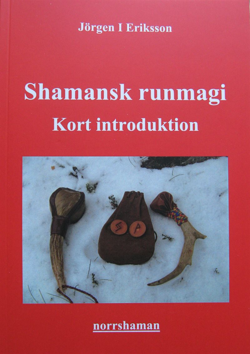 Shamansk runmagi : kort introduktion