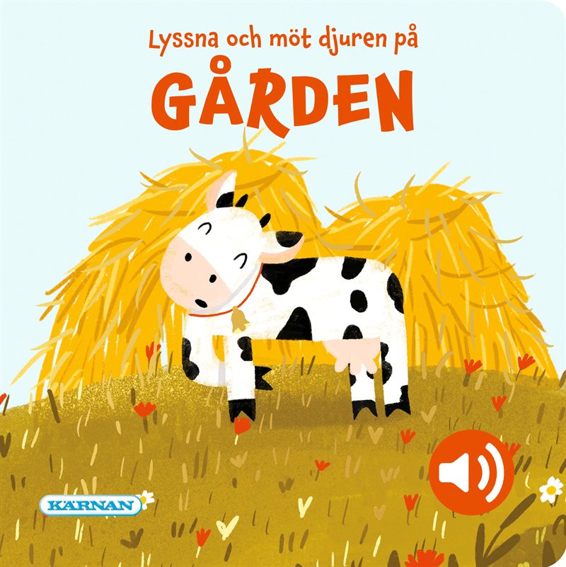 Lyssna och möt djuren på gården