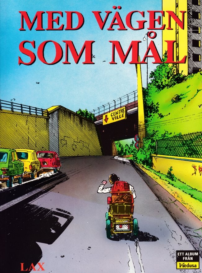 Med vägen som mål