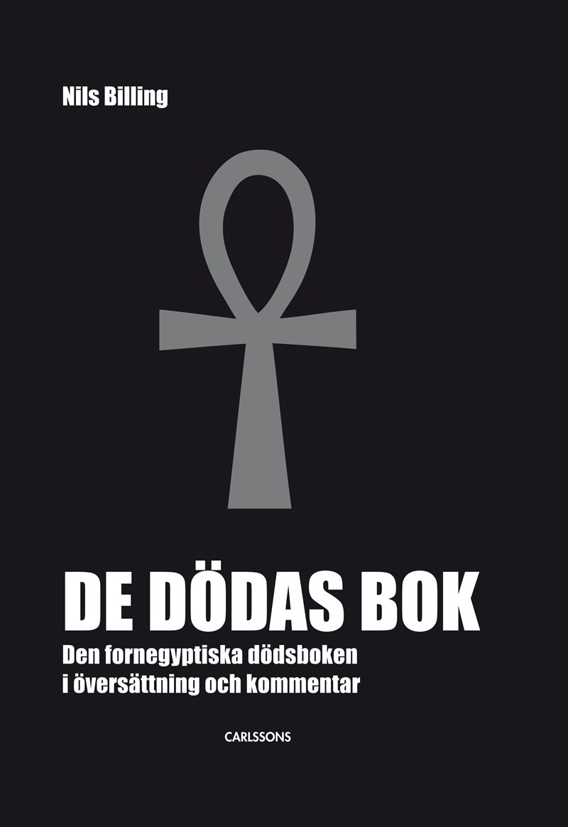 De dödas bok : den fornegyptiska dödsboken