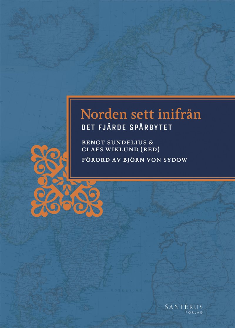 Norden sett inifrån : det fjärde spårbytet