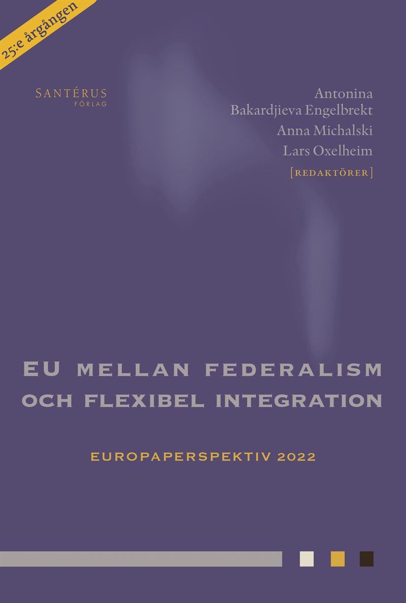 EU mellan federalism och flexibel integration 