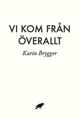 Vi kom från överallt