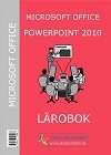 Microsoft Office Power Point 2010 : Lärobok