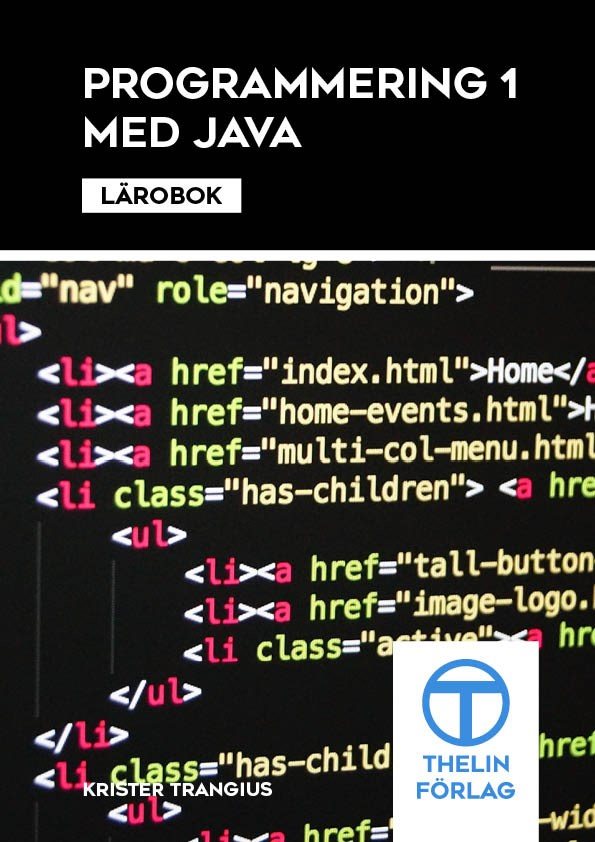 Programmering 1 med Java - Lärobok 