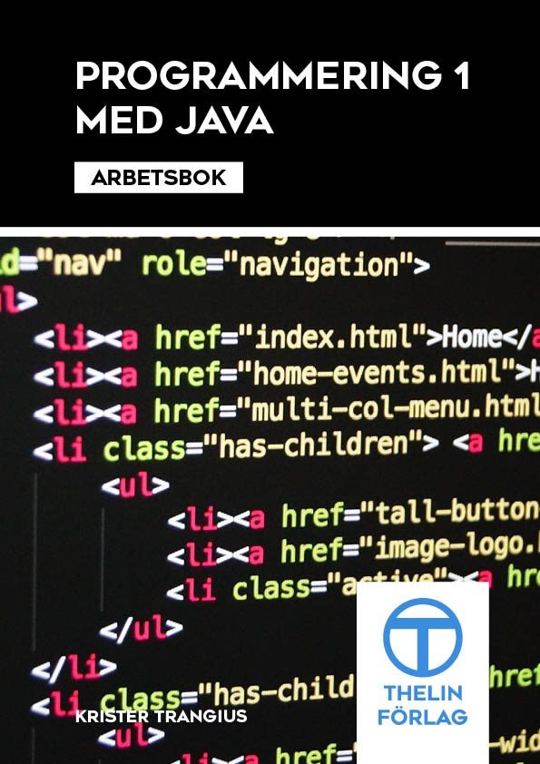 Programmering 1 med Java - Arbetsbok