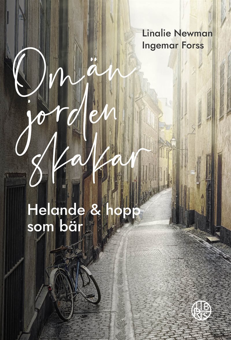 Om än jorden skakar : helande och hopp som bär