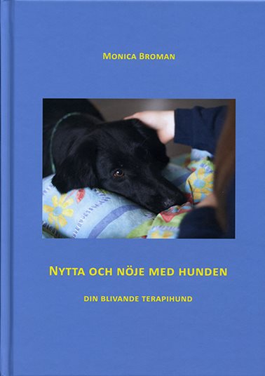 Nytta och nöje med hunden : din blivande terapihund